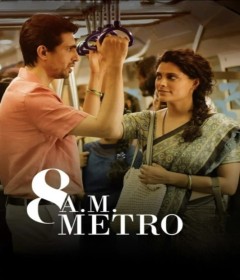 8 A M Metro (2023) Hindi Movie